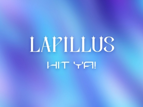 『ガルプラ』の日本人メンバーも所属！Lapillusのデビュー曲名が明らかに、ティーザーポスター公開