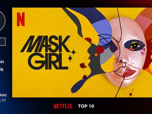 “衝撃的な19禁ドラマ”『マスクガール』が世界を揺るがした！Netflix全世界ランキング2位に【公式】